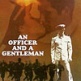 An Officer and a Gentleman
