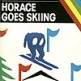 Horace goes skiing