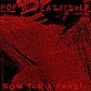 Pop Will Eat Itself