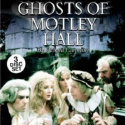 The Ghosts of Motley Hall