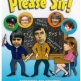 Please Sir!