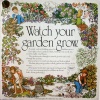 Watch Your Garden Grow