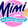 Mimi and the Goo Goos