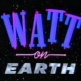 WATT on earth