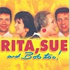 Rita, Sue and Bob Too