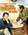 Throw Momma From The Train